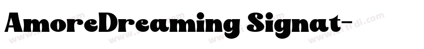 AmoreDreaming Signat字体转换